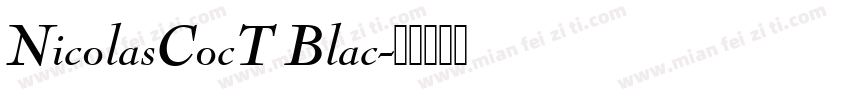 NicolasCocT Blac字体转换